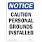 Signmission OSHA Notice Sign, 10" Height, Rigid Plastic, Caution Personal Grounds Installed Sign, Portrait OS-NS-P-710-V-10495 - alternate 1